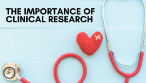 Read more about the article The Role of Clinical Research